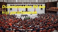 Ak Parti ve MHP’nin hazırladığı kanun teklifi mecliste