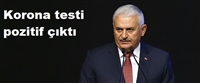 Binali Yıldırım koronaya yakalandı