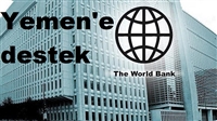 Dünya Bankası’ndan Yemen’deki kalkınma projelerine destek