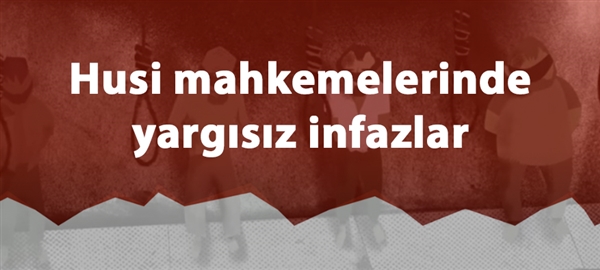 Husi mahkemelerinde yargısız infazlar sürüyor