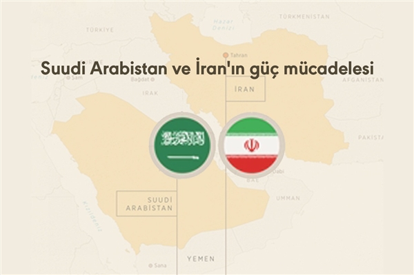 Suudi Arabistan ve İran'ın güç mücadelesi