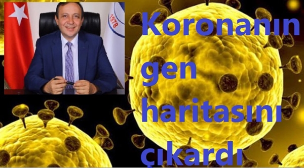 Türk Profesör koronanın gen haritasını çıkardı