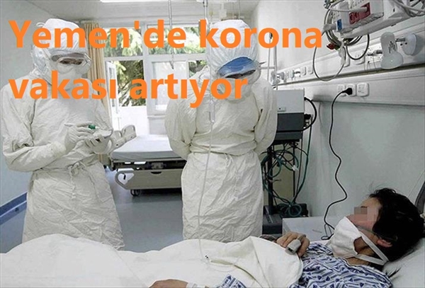 Yemen’de koronadan ölenlerin sayısı 6’ya yükseldi