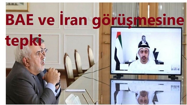 BAE ile İran dışişleri bakanları görüşmesine sert tepki